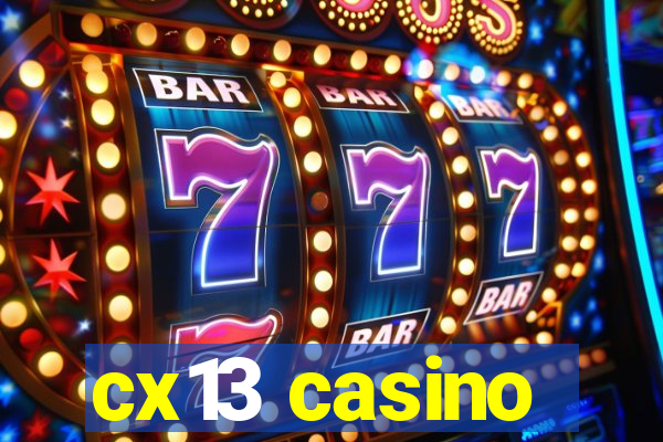 cx13 casino
